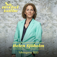 Helen Sjöholm - Så mycket bättre 2020 – Tolkningarna