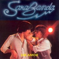 Sarabanda - Um Amor / Um Destes Dias
