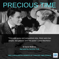 Dr Denis McBrinn - Precious Time (feat. Caroline Cole)