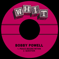 Bobby Powell - Peace Begins Within