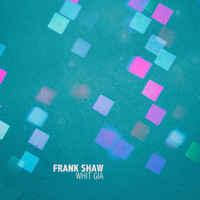 Frank Shaw - Whit Gia