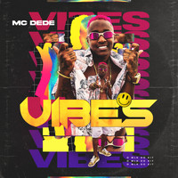 Mc Dede - Vibes (Explicit)