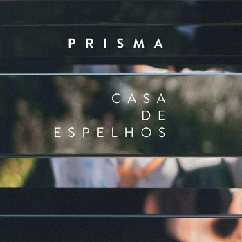 Prisma - Casa de Espelhos