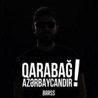 Barss - Qarabağ Azərbaycandır (Explicit)