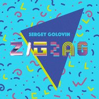 Sergey Golovin - Zigzag