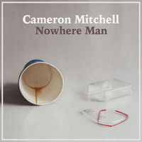 Cameron Mitchell - Nowhere Man
