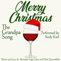 Andy Karl - Merry Christmas (The Grandpa Song)
