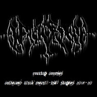 Black Tribe - Rotting Corpses: Collected Black Metal​(​-​ish) Singles 2017​-​20 (Explicit)