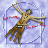 Kit Packham & One Jump Ahead - From Top To Toe