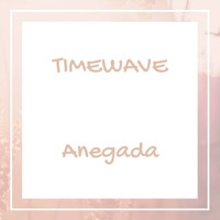 Timewave - Anegada