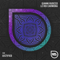 Gianni Ruocco & Le Roi Carmona - Justified