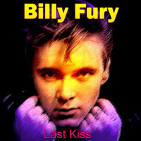 Billy Fury - Last Kiss