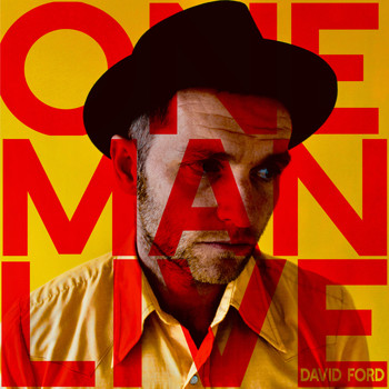 David Ford - One Man Live (Explicit)