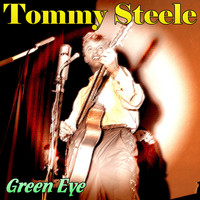 Tommy Steele - Green Eye