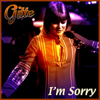 Gitte - I'm Sorry