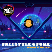 Timewarp - Freestyle 4 Funk 8 (Compiled by Timewarp) (#Freestyle)