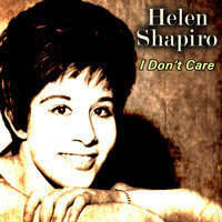 Helen Shapiro - I Don't Care