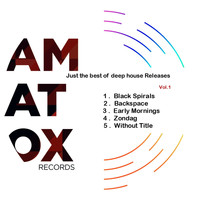 Amatox - Just the best of deep house Releases Vol.01