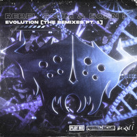 Rebel Scum, Born I - Evolution (The Remixes, Pt. 1)