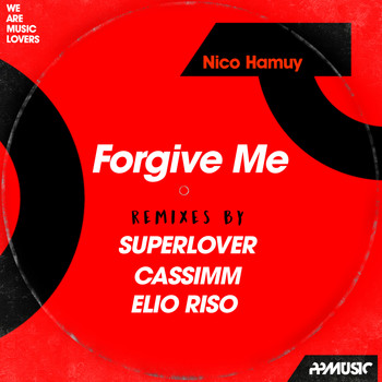 Nico Hamuy - Forgive Me