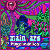 Main Ape - Psychedelics