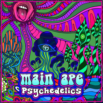 Main Ape - Psychedelics
