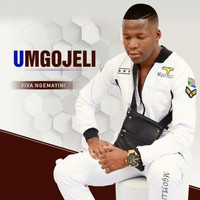 UMgojeli - Viva Ngemayini