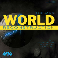 The Max - World Reconstruction