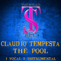 Claudio Tempesta - THE POOL (VOCAL MIX)