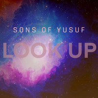 Sons of Yusuf - Look Up