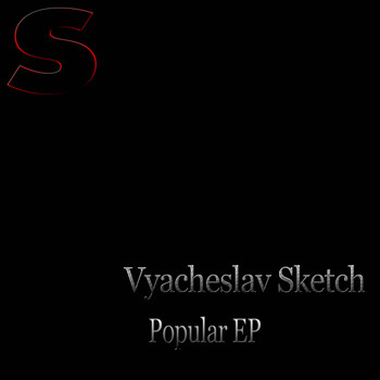 Vyacheslav Sketch - Popular EP