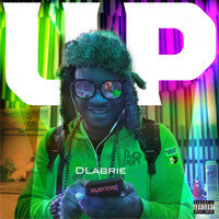 Dlabrie - UP (Explicit)