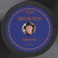 Kenny White - Yonder Comes the Blues
