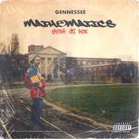 Gennessee - Mathematics (feat. DJ Lex) (Explicit)