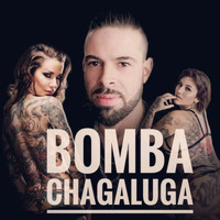 Bomba - Chagaluga (Explicit)