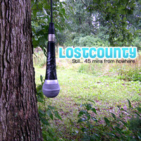 King Henry - Lost County Vol. II Still 45 Min. From Nowhere