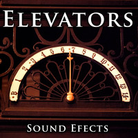 Sound Ideas - Elevators Sound Effects