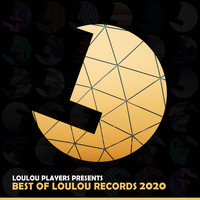 Loulou Players - Loulou Players Presents Best of Loulou Records 2020