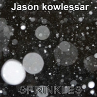 Jason kowlessar / - Sprinkles