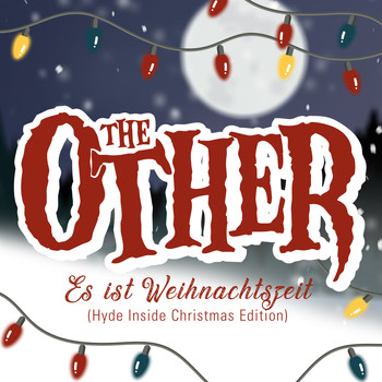 The Other - Es ist Weihnachtszeit (Hyde Inside Christmas Edition)