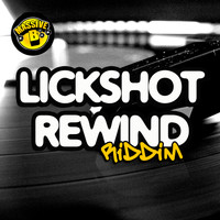 Massive B - Massive B Presents: Lickshot Rewind Riddim