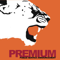 Premium - Public Service Announcement