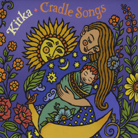 Kitka - Cradle Songs