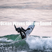 Calm Waters - Ocean Waves Stormy Sound