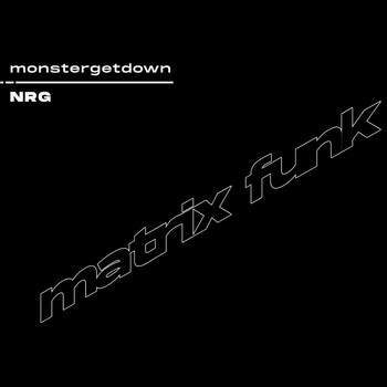 Monstergetdown - NRG