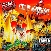 King Gordy - King of Horrorcore, Vol.2 (Explicit)