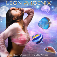 LEON PHOENIX - Silver Rays