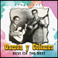Garzón Y Collazos - Best of the Best (Remastered)