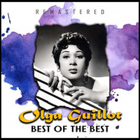 Olga Guillot - Best of the Best (Remastered)