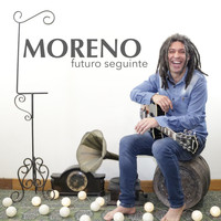 Moreno - Futuro Seguinte